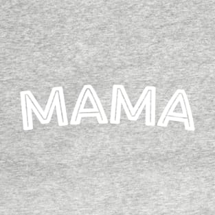 Mama T-Shirt